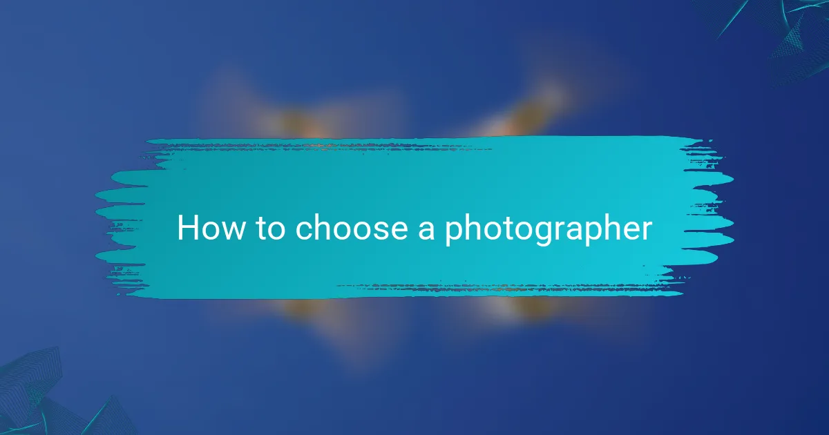 How to choose a photographer