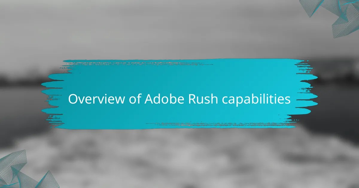 Overview of Adobe Rush capabilities